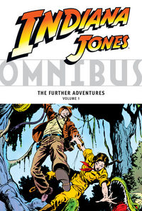 Cover image for Indiana Jones Omnibus: The Further Adventures Volume 1