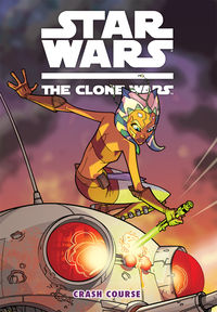 Cover image for Star Wars: The Clone Wars--Crash Course