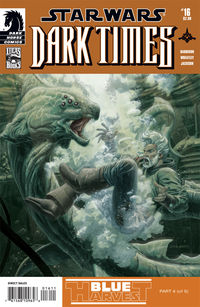 Cover image for Star Wars: Dark Times 16 -- Blue Harvest part 4