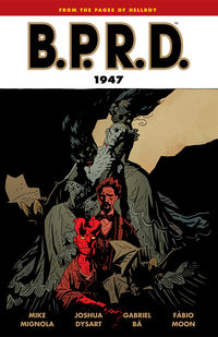 Cover image for B.P.R.D. Vol. 13: 1947 TPB