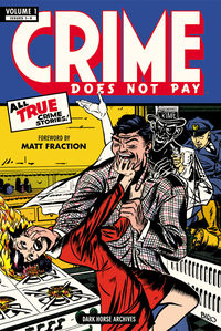 Cover image for Crime Does Not Pay Archives Volume 1 HC