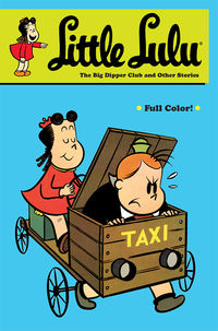 Cover image for Little Lulu Vol. 22: The Big Dipper Club and Other Stories TPB