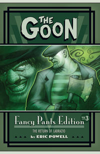Cover image for The Goon: Fancy Pants Edition Volume 3 - Goon Year HC