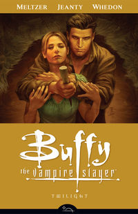 Cover image for Buffy the Vampire Slayer Season Eight Volume 7: Twilight TPB