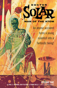 Cover image for Doctor Solar, Man of the Atom Archive Volume 1 tpb
