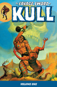 Cover image for The Savage Sword of Kull Volume 1