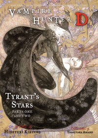 Cover image for Vampire Hunter D Volume 16: Tyrant's Stars part 1 and 2