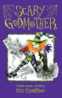 Cover image for Scary Godmother Comic-Book Stories TPB