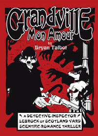 Cover image for Grandville Mon Amour HC