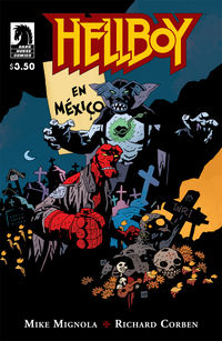 Cover image for Hellboy in Mexico (Or, a Drunken Blur) (Mike Mignola Variant Cover)