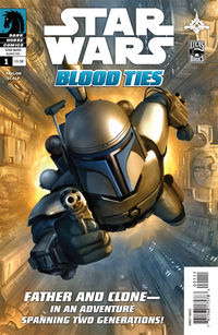 Cover image for Star Wars: Blood Ties -- A Tale of Jango and Boba Fett #1