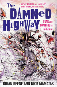 Cover image for The Damned Highway: Fear and Loathing in Arkham
