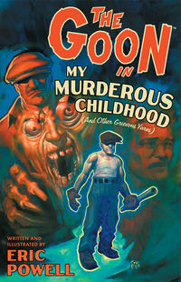 Cover image for The Goon Volume 2: My Murderous Childhood (and other Grievous Yarns) 2nd Edition TPB