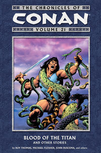 Cover image for The Chronicles of Conan Volume 21: Blood of the Titan and Other Stories