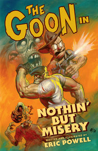 Cover image for The Goon Volume 1: Nothin' But Misery 2nd Ed