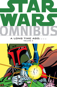 Cover image for Star Wars Omnibus: A Long Time Ago …. Volume 4 (trade-paperback collection)