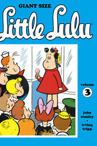 Cover image for Giant Size Little Lulu Volume 3