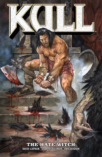 Cover image for Kull Volume 2: The Hate Witch