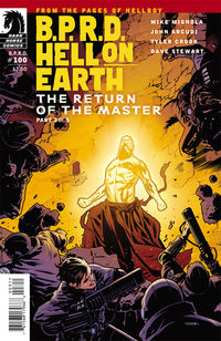 Cover image for B.P.R.D. Hell on Earth #100: The Return of the Master #3