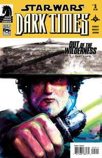 Cover image for Star Wars: Dark Times—Out of the Wilderness #5