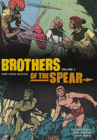 Cover image for Brothers of the Spear Archives Volume 1 Hardcover