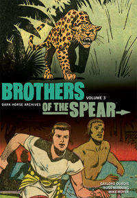 Cover image for Brothers of the Spear Archives Volume 3 HC
