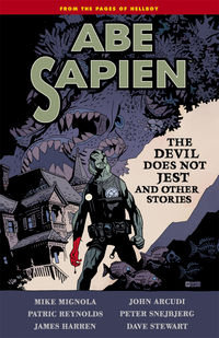 Cover image for Abe Sapien Volume 2: The Devil Does Not Jest TPB