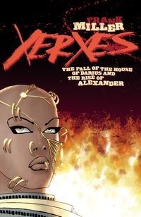 Cover image for Xerxes: The Fall of the House of Darius and the Rise of Alexander #1