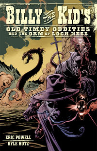 Cover image for Billy the Kid's Old Timey Oddities and the Orm of Loch Ness TPB