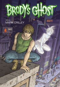 Cover image for Brody's Ghost Book 3 TPB