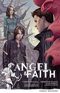 Cover image for Angel & Faith Volume 3: Family Reunion TPB