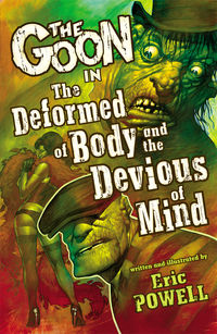 Cover image for The Goon Volume 11: The Deformed of Body and Devious of Mind TPB
