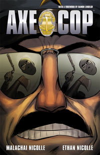Cover image for Axe Cop Volume 3 TPB