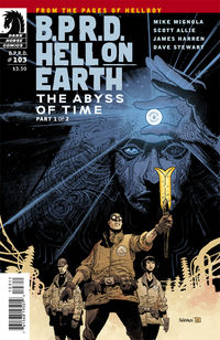 Cover image for B.P.R.D. Hell on Earth #103: The Abyss of Time part 1