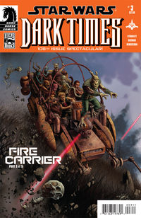 Cover image for Star Wars: Dark Times: Fire Carrier #3