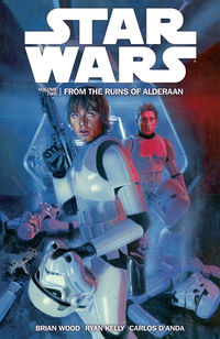Cover image for Star Wars Volume 2: From the Ruins of Alderaan TPB