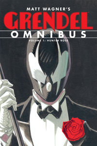 Cover image for Grendel Omnibus Volume 1: Hunter Rose TPB