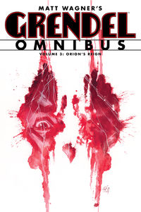 Cover image for Grendel Omnibus Volume 3: Orion's Reign TPB