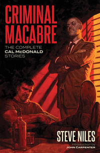 Cover image for Criminal Macabre: The Complete Cal McDonald Stories TPB (Second Edition)