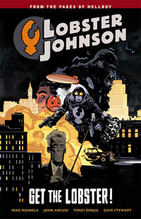 Cover image for Lobster Johnson Volume 4: Get the Lobster TPB