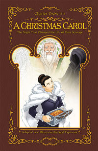 Cover image for A Christmas Carol: The Night That Changed the Life of Eliza Scrooge (hardcover collection)