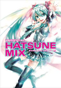 Cover image for Unofficial Hatsune Mix TPB