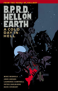 Cover image for B.P.R.D. Hell on Earth Volume 7: A Cold Day in Hell TPB