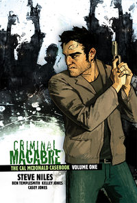 Cover image for Criminal Macabre: The Cal McDonald Casebook Volume 1 HC
