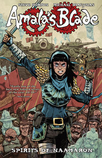 Cover image for Amala's Blade Volume 1: Spirits of Naamaron TPB