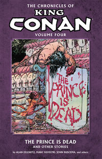 Cover image for The Chronicles of King Conan Volume 4: The Prince is Dead and Other Stories TPB