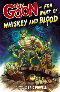 Cover image for The Goon: For Want of Whiskey and Blood TPB