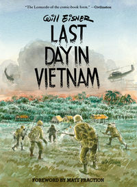 Cover image for Last Day in Vietnam: A Memory HC