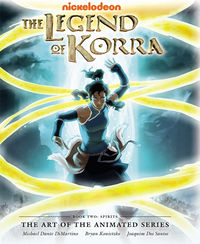 Cover image for The Legend of Korra: The Art of the Animated Series--Book Two: Spirits HC
