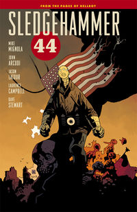 Cover image for Sledgehammer 44 Volume 1 TPB